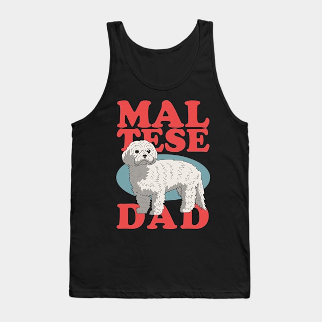 Maltese Dad | Dog Owner Malteses Tank Top by Streetwear KKS